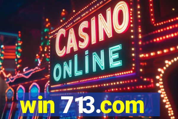 win 713.com